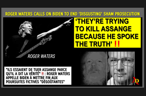 Ils essaient de tuer Assange parce qu'il a dit la vérité citation de Roger Waters