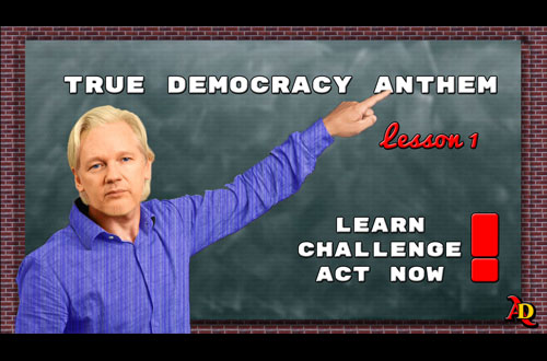 True Democracy Anthem, Learn, Challenge, Act NOW