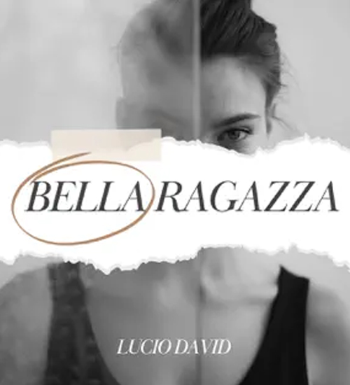 Bella Ragazza - Single de Lucio David